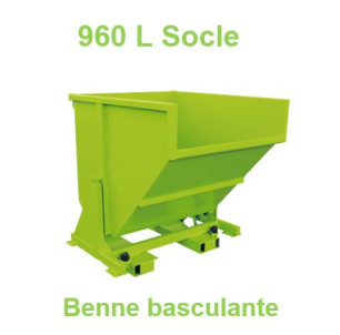 Benne basculante 960 L Socle