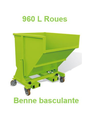 Benne basculante 960 L Roues