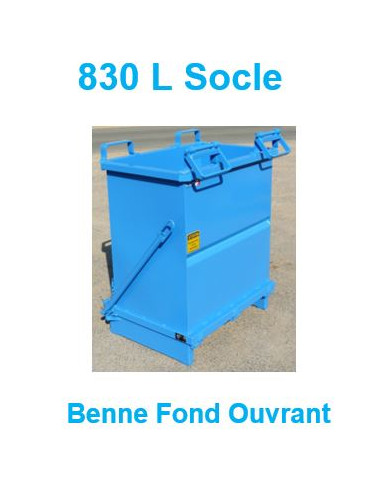 Benne Fond Ouvrant 830 L Socle